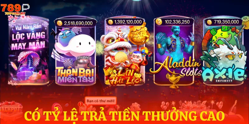 Tỷ lệ trả thưởng cao nhất hiện nay